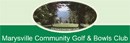Marysville Community Golf & Bowls Club