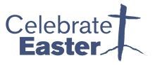 Celebrate Easter 2020 (CANCELLED)